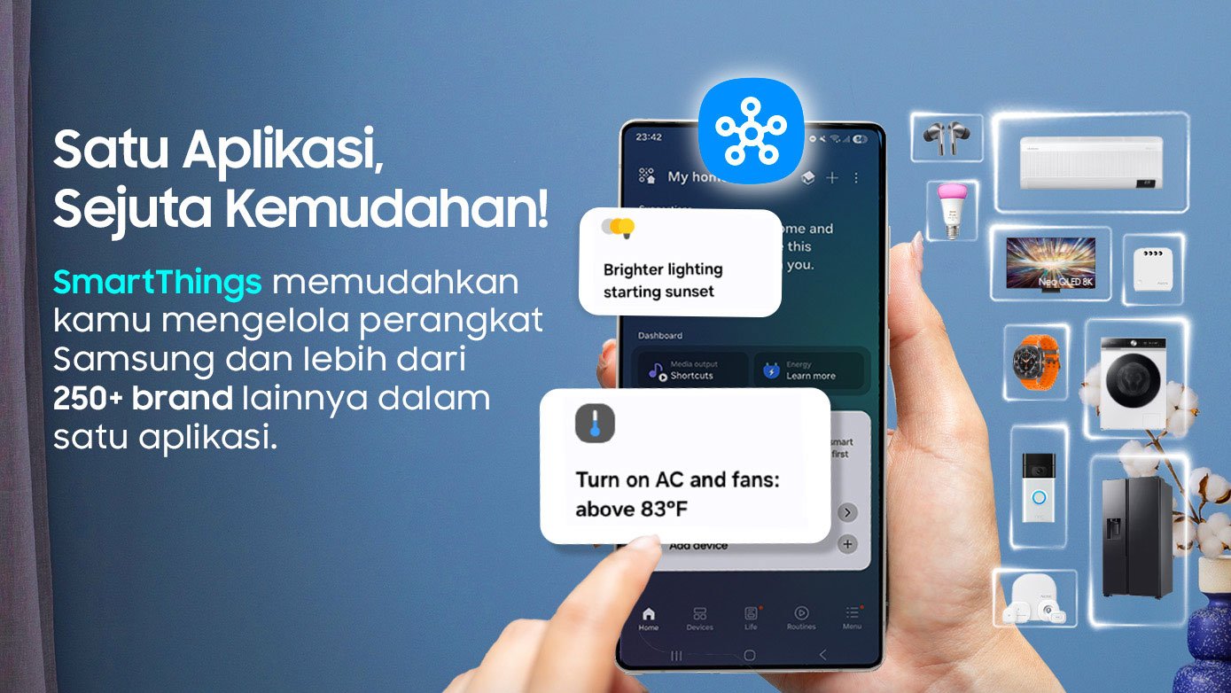 Bukan Sekadar Aplikasi Lampu: Begini Cara Samsung SmartThings Bikin Rumahmu Super Pintar