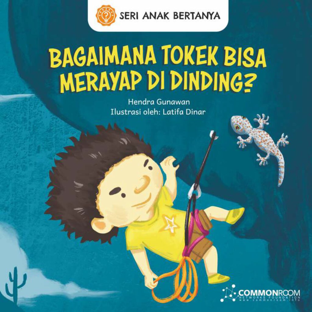 Anak Penasaran dengan Tokek? Buku Seru Ini Jawab Semua Pertanyaan Mereka!