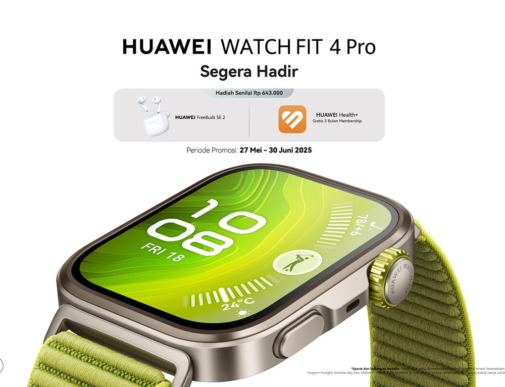 Huawei Watch Fit 4 & Fit 4 Pro: Smartwatch Tipis, Stylish, dan Super Canggih Buat Hidup Aktif