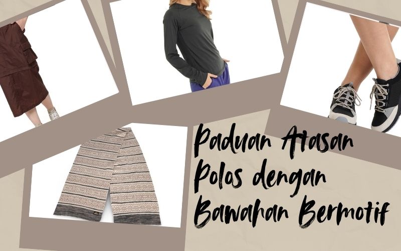 7 Jurus Outfit ke Museum ala EIGER: Nyaman, Sopan, tapi Tetap Super Stylish!