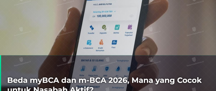 Membandingkan KlikBCA, myBCA, dan m-BCA 2026