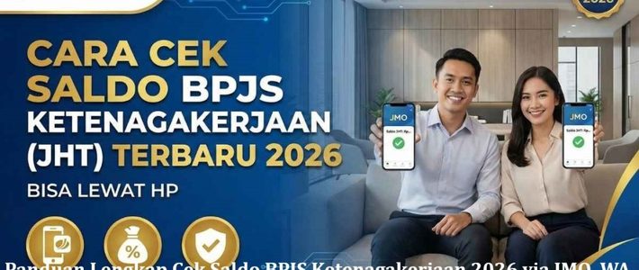 Panduan JMO 2026: Cek Saldo & Klaim JHT Online