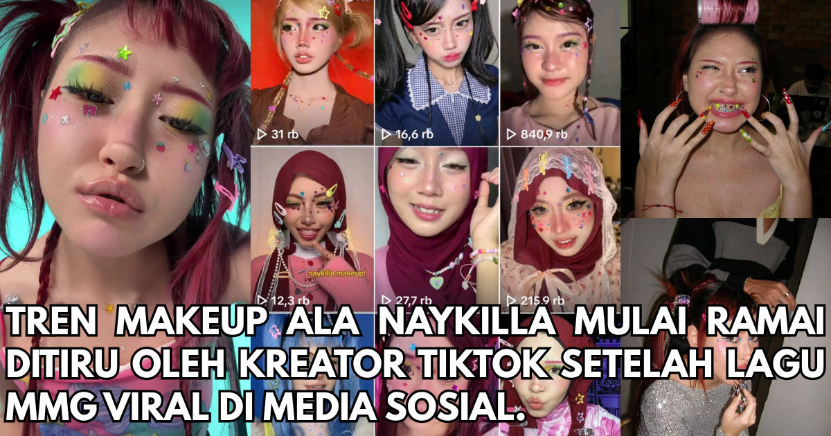 Gaya Makeup Penuh Warna Naykilla: Tren Viral yang Menantang Look Timeless