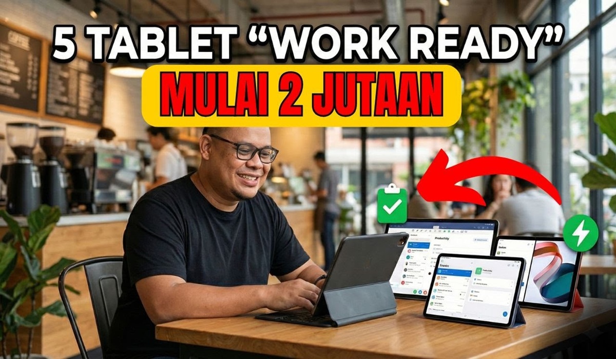 5 Tablet Mid-Range Terbaik untuk Produktivitas Maksimal