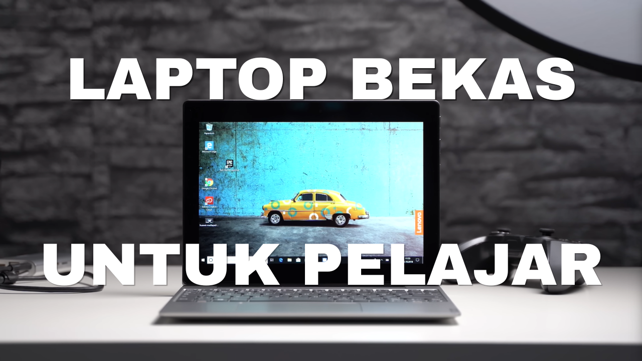 Laptop Bekas vs Baru di Bawah 3 Juta untuk Pelajar SMA