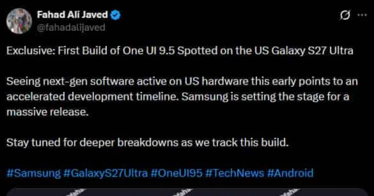 Galaxy S27 Ultra: One UI 9.5, Empat Varian, dan Strategi Baru