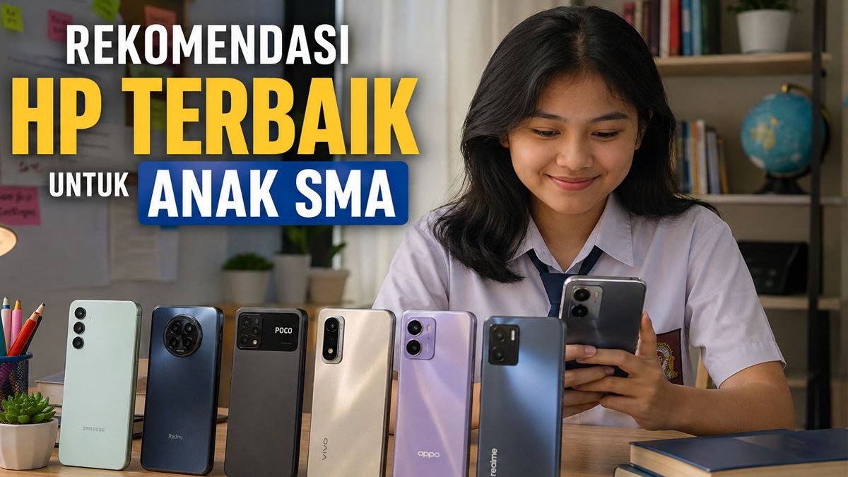 Smartphone Terbaik untuk Mahasiswa: Kencang, Awet, Terjangkau