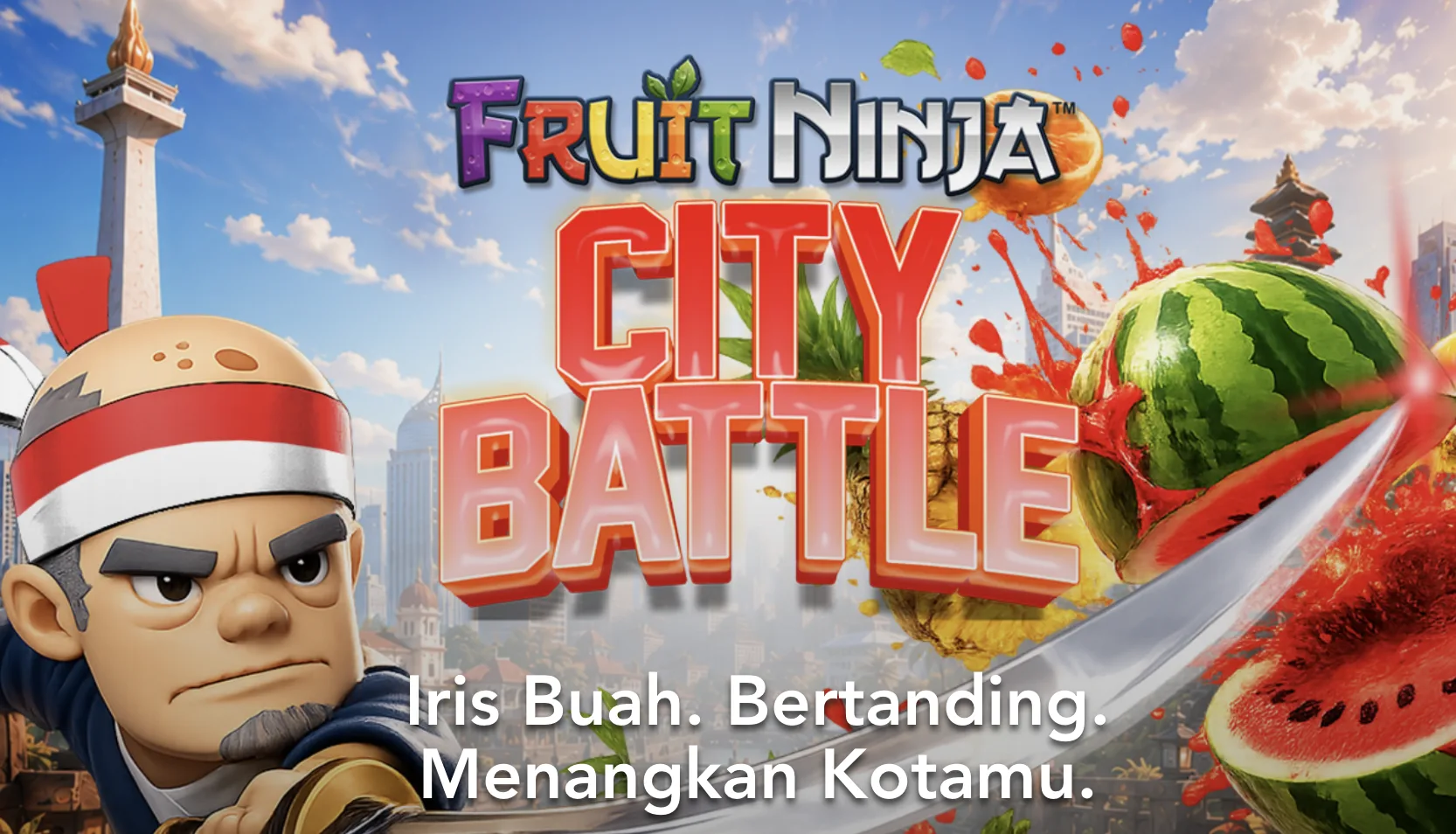 Fruit Ninja City Battle Merdeka Edition: Kota vs Kota di Layar Ponsel
