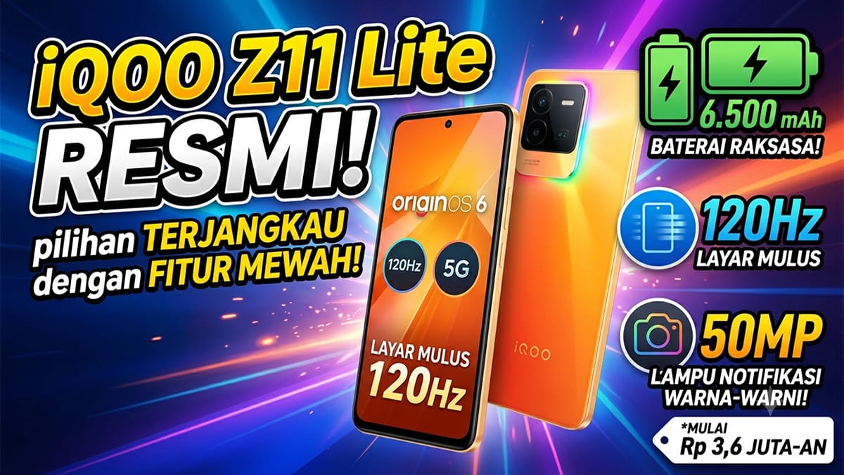 Review iQOO Z11 Lite: Baterai 6.500 mAh untuk Maraton Streaming