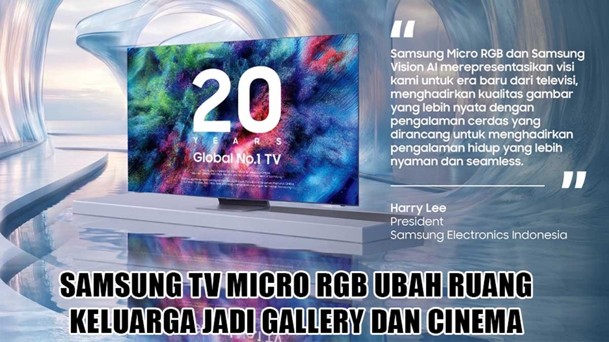 Samsung TV Micro RGB dengan Vision AI: Standar Baru Menonton di Rumah