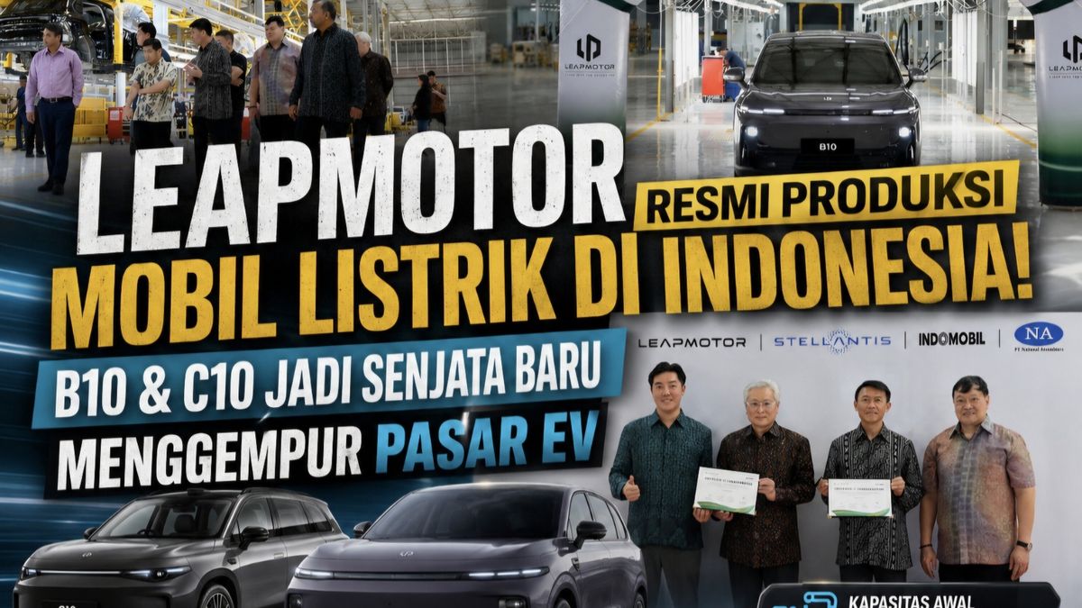 Produksi Lokal Leapmotor B10 dan C10: Babak Baru Persaingan EV ASEAN