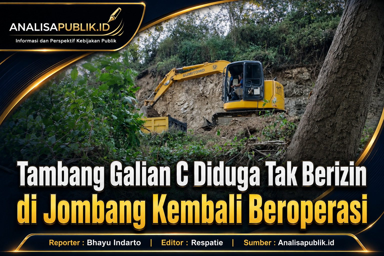 Operasi Penindakan Tambang Ilegal Meluas dari Sungai ke Galian C
