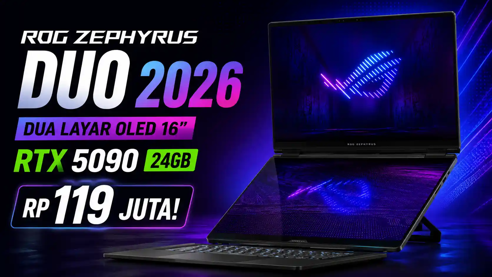 ROG Zephyrus Duo: Monster Laptop Gaming Dual Layar OLED