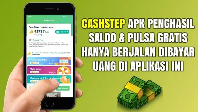 Aplikasi Jalan Kaki Penghasil Uang: Cara Kerja CashStep dan Tips Maksimalkan Penghasilan Harian