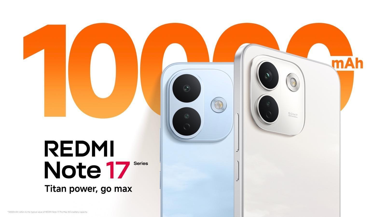 Redmi Note 17 Series: Baterai Raksasa dan Ketahanan Titan