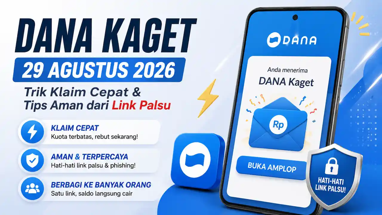 DANA Kaget: Panduan Klaim Saldo Gratis dan Menghindari Link Palsu
