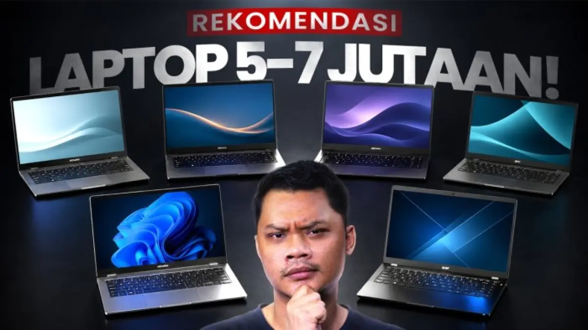 Panduan Lengkap Memilih Laptop 5 Jutaan untuk Kerja Produktif
