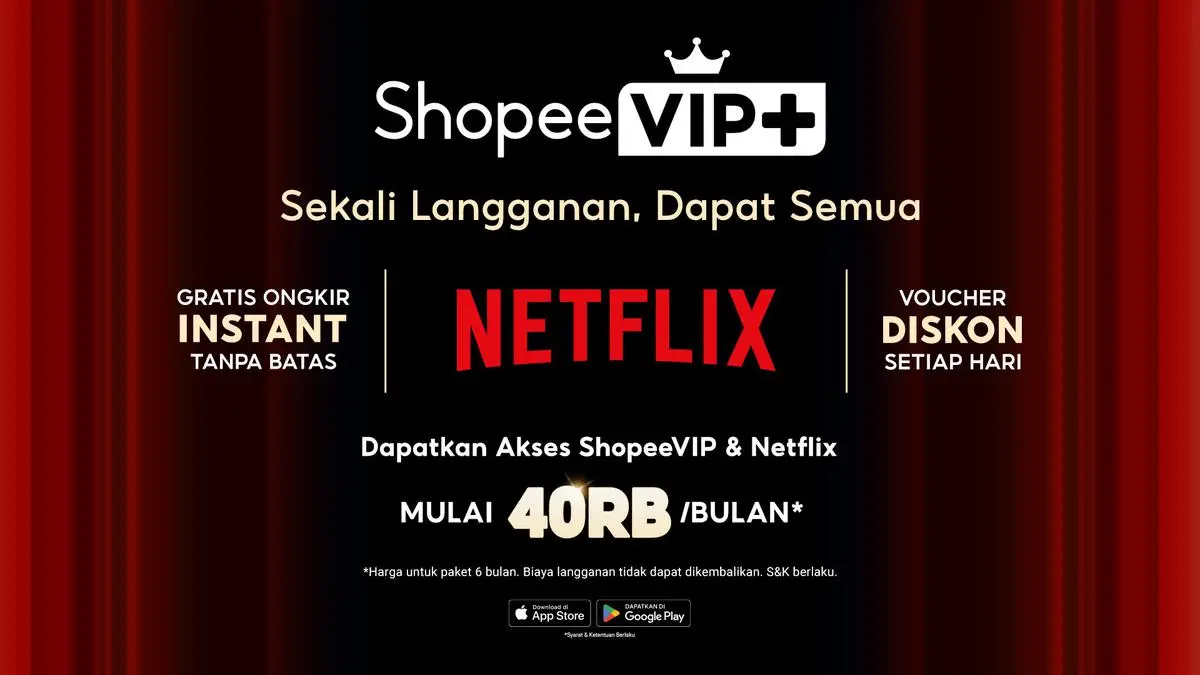 Langganan Rp40 Ribu Dapat Netflix dan Gratis Ongkir Tanpa Batas