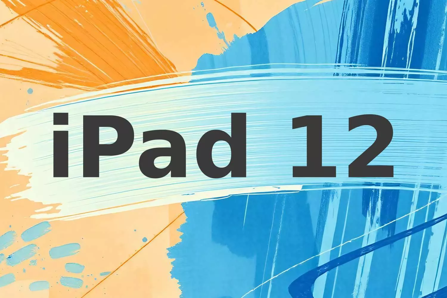 iPad Gen 12: Chip A19, RAM 8GB, dan Ambisi Baru Tablet Entry-Level