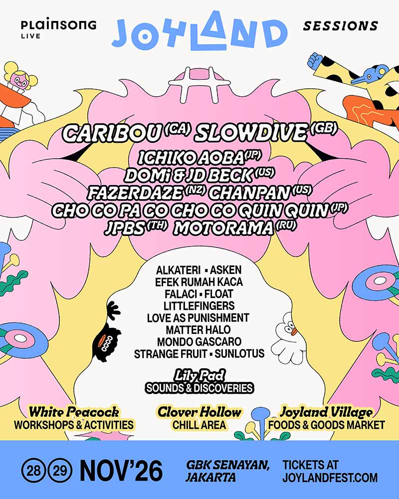 Joyland Sessions Hadirkan 16 Musisi Internasional di GBK City Park