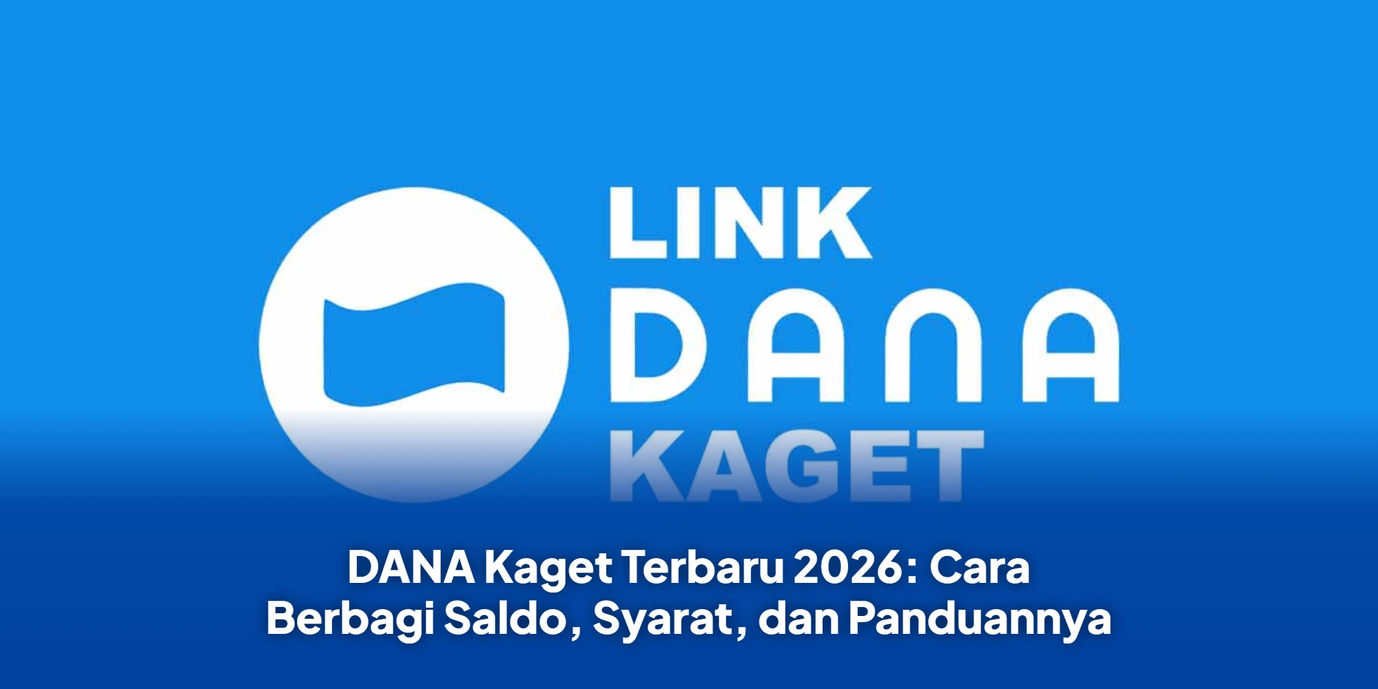 DANA Kaget: Cara Klaim Saldo dan Hindari Tautan Palsu
