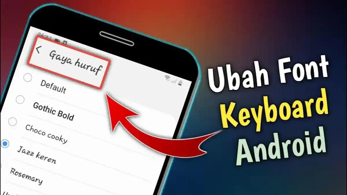 Ubah Tema Ponsel dan Atur Keyboard Tanpa Aplikasi