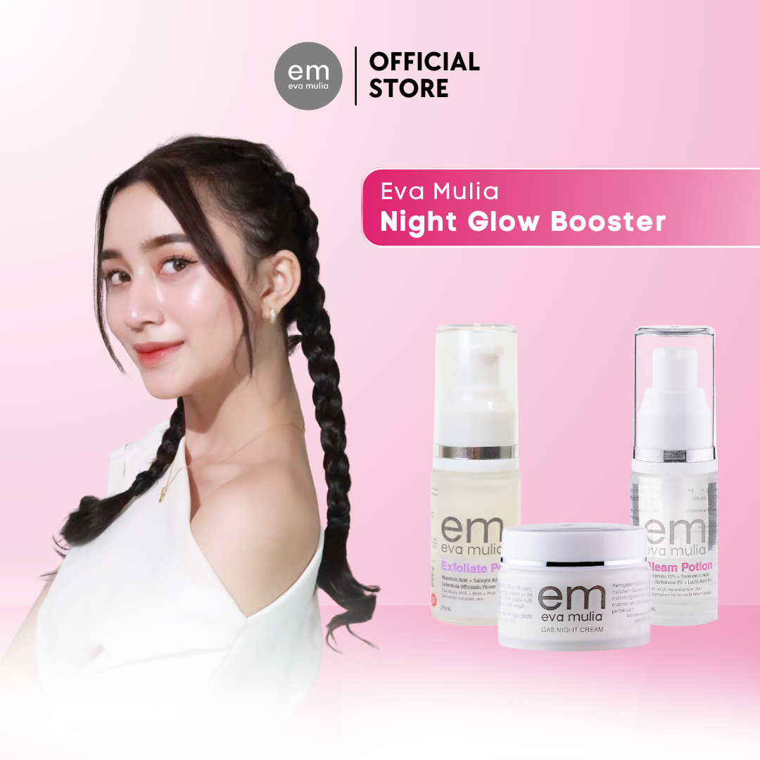 Harga Baru Turun: Eva Mulia Night Glow