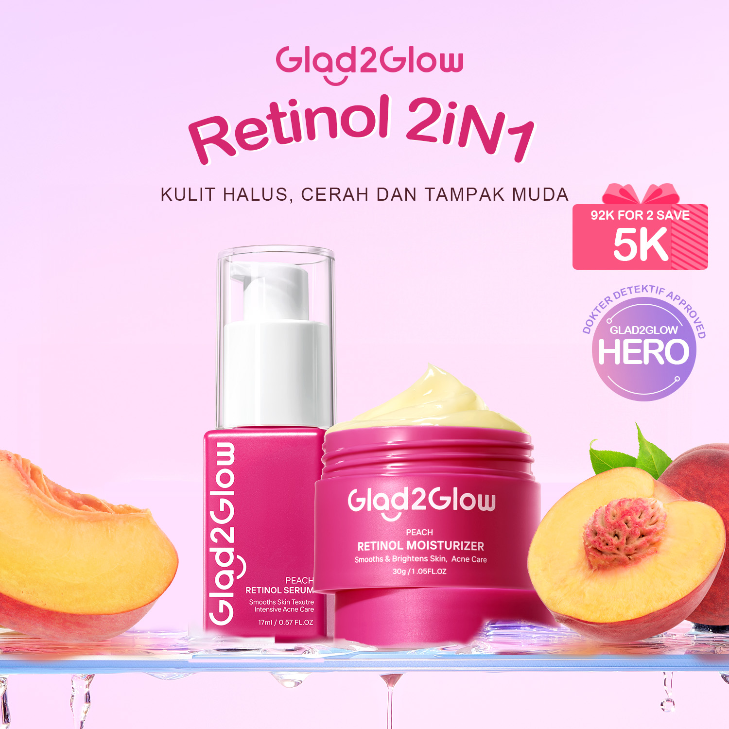 Glad2Glow Retinol Set 2 in 1 Bundle 2PCS - Peach Retinol Serum+Retinol Moisturizer Renew Hero product acne peeling Berjerawat Ceramide Kering Membersihkan Wajah Acid Cooling Kotoran Mencerahkan Vitami