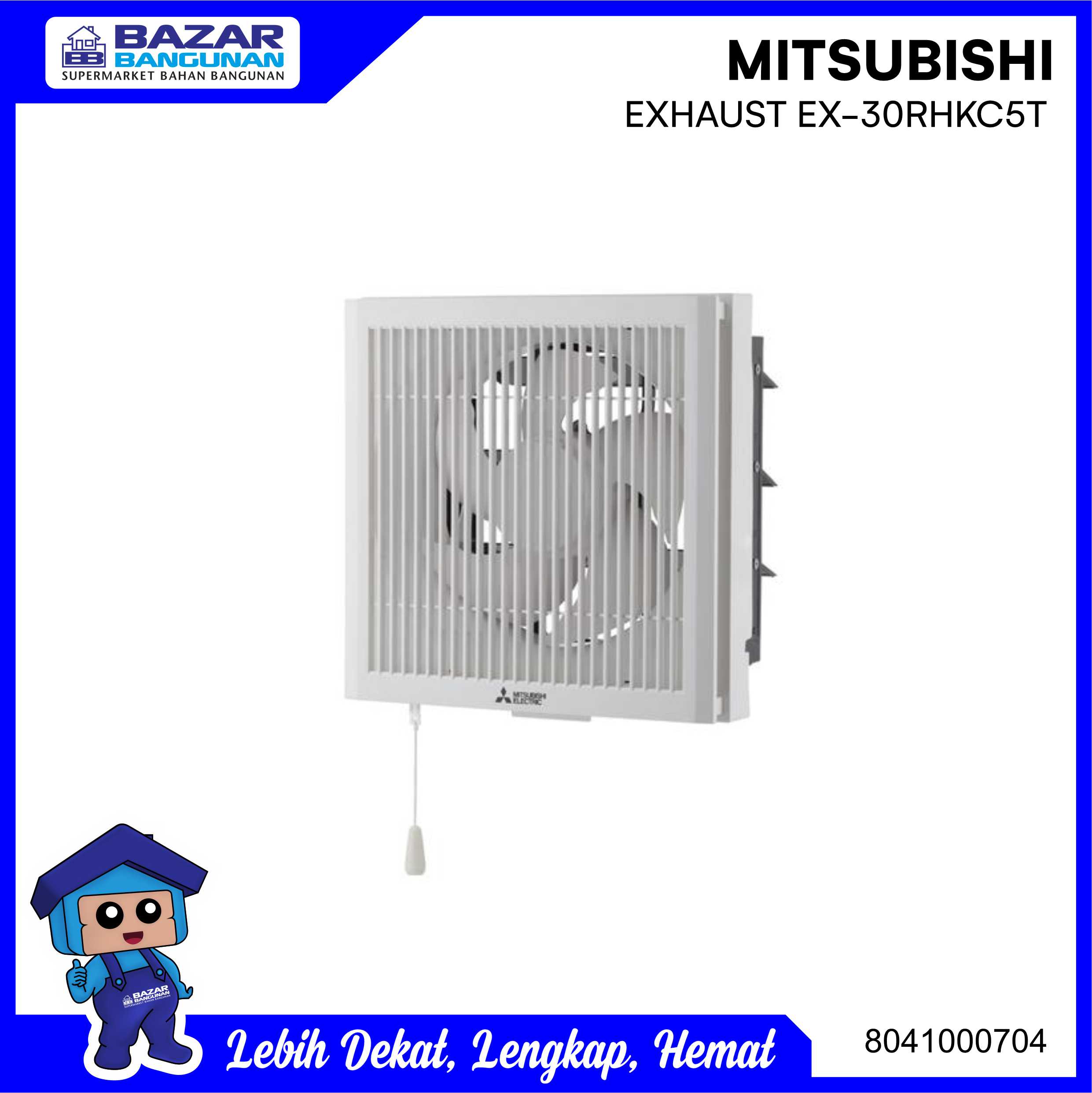 KIPAS VENTILASI / EXHAUST FAN / MITSUBISHI EX 30RHKC5T / EX30RHKC5T