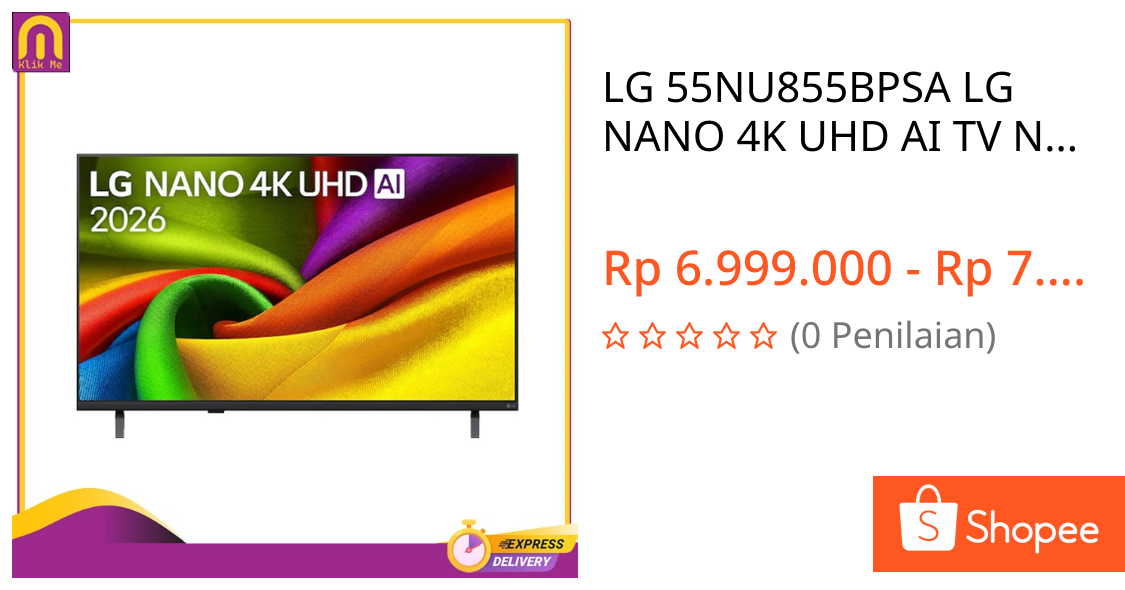 Jual LG 55NU855BPSA LG NANO 4K UHD AI TV NU85 2026 55 inci | Shopee Indonesia