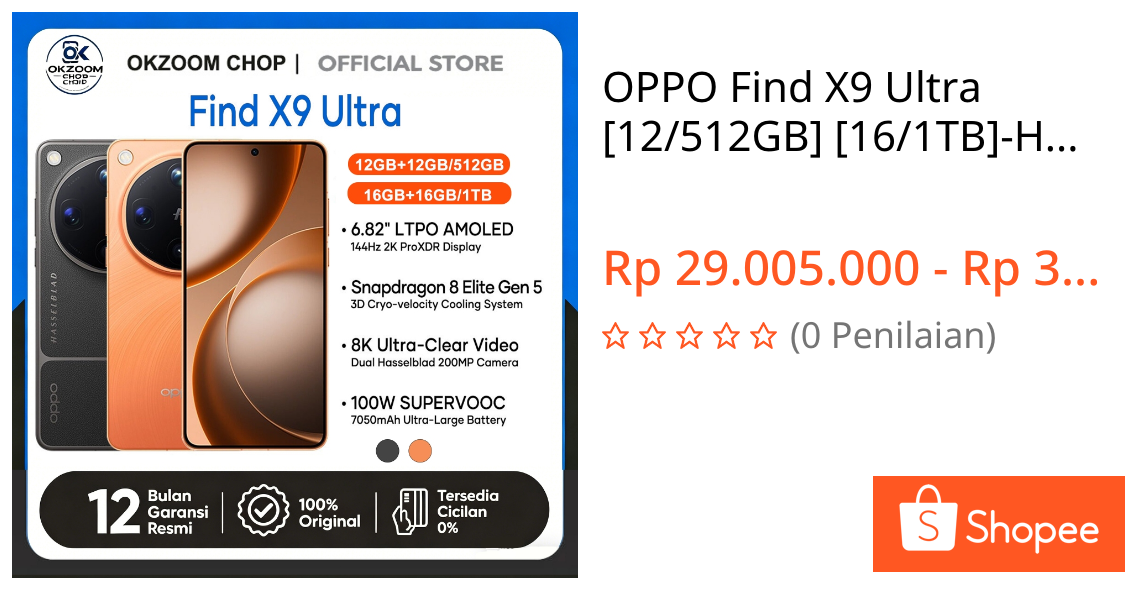 Jual OPPO Find X9 Ultra [12/512GB] [16/1TB]-Hasselblad 50MP 10x Optik Telefoto, Snapdragon 8 Elite Gen 5, Baterai Besar 7050mAh 100W SUPERVOOC,Debu Garansi Resmi | Shopee Indonesia