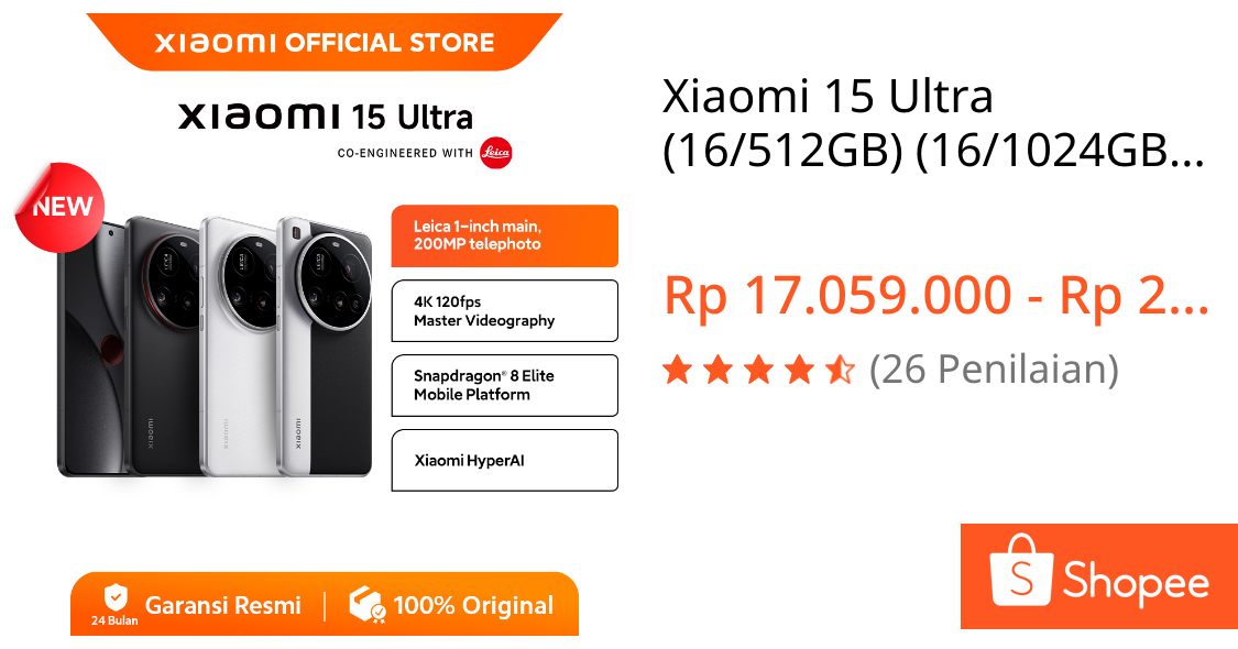 Jual Xiaomi 15 Ultra (16/512GB) (16/1024GB) | Leica 1-inch Main | 200MP Telephoto | 4K 120fps Master Videography | Snapdragon 8 Elite Mobile Platform | Xiaomi Hyper AI [Official Store] | Shopee Indonesia