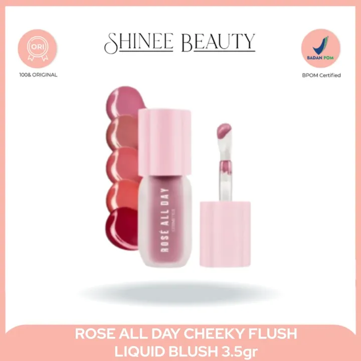 ROSE ALL DAY CHEEKY FLUSH LIQUID BLUSH 3.5gr | Blush On | Lazada Indonesia