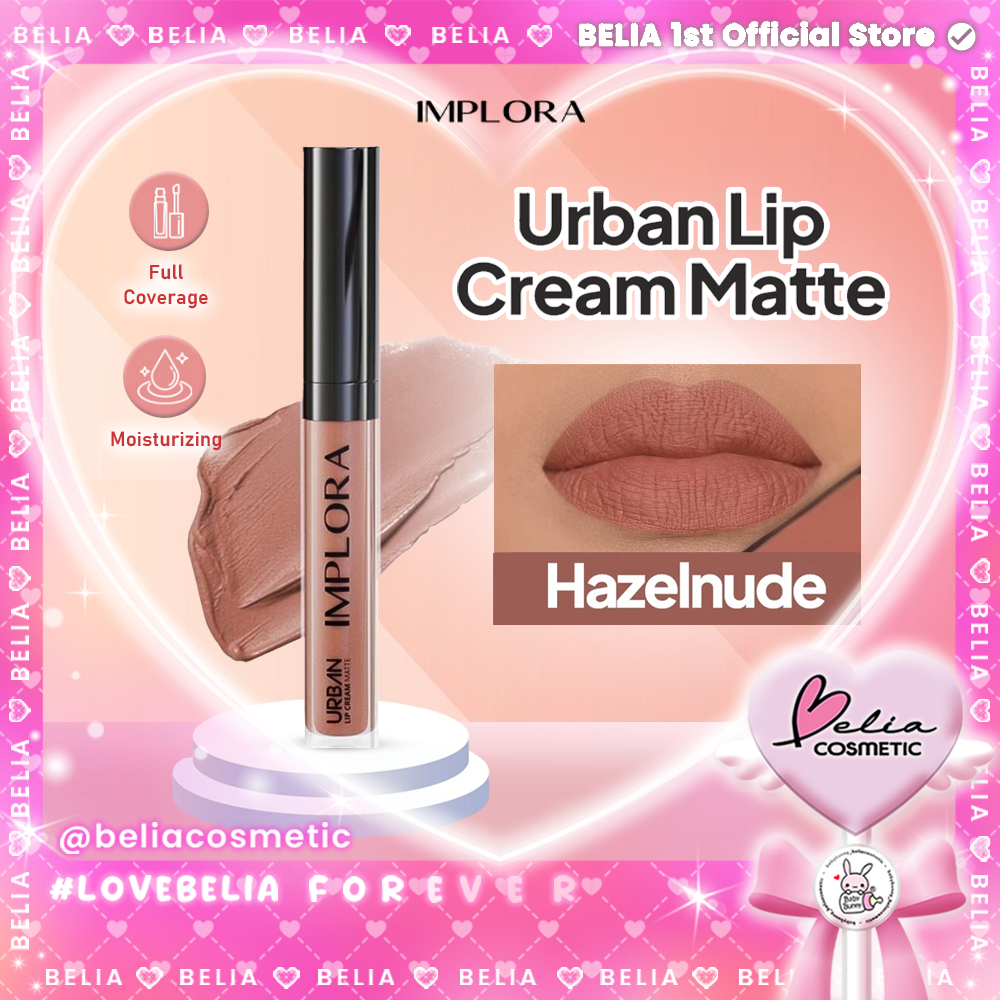 Jual [ BELIA ] Implora Urban Lip Cream Matte 13 Hazelnude | Lipstick | vitamin E | Mudah diaplikasikan | Shopee Indonesia
