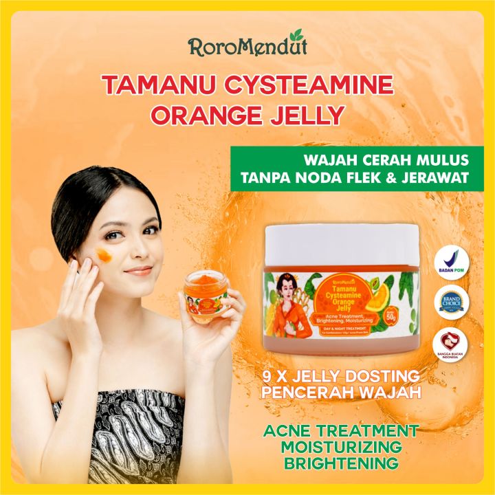 RORO MENDUT TAMANU CYSTEAMINE ORANGE JELLY | MOISTURIZER | SLEEPING MASK | ACNE TREATMENT | BRIGHTENING