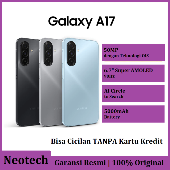 Samsung Galaxy A17 (8GB + 128GB/256GB) Smartphone AI Android5000 mAh - Bisa Cicilan Tanpa Kartu Kredit - Garansi Resmi - HP Murah ( Kredivo Laz Pay Later Bisa COD OVO Original