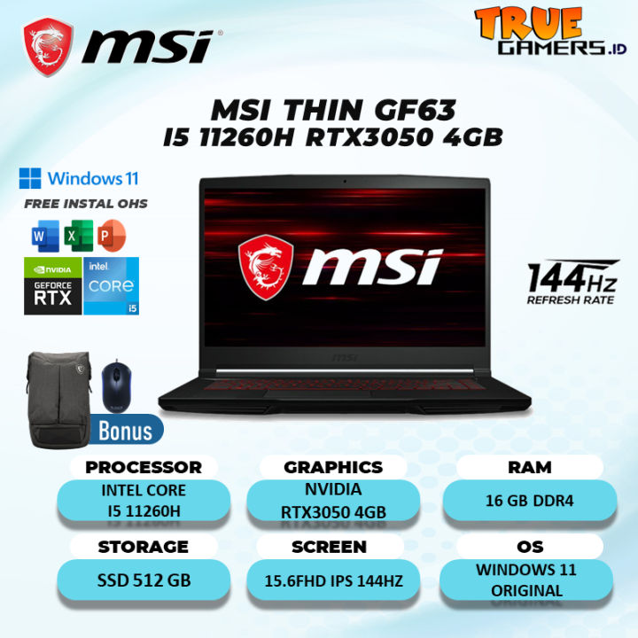 Laptop Gaming MSI THIN GF63 RTX3050 4GB I5 11260H 16GB 512ssd W11 15.6FHD IPS 144HZ