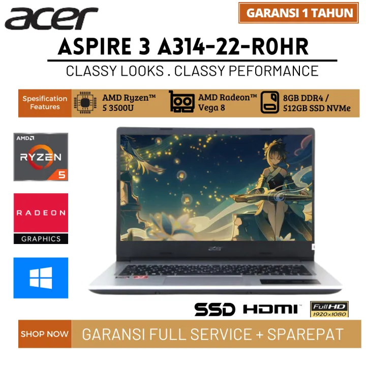 BIG SALE Acer Aspire 3 A314-22-R0HR AMD Ryzen 5 RAM 8GB SSD 512GB LAYAR 140" HD AMD Radeon Pure Silver COLOUR