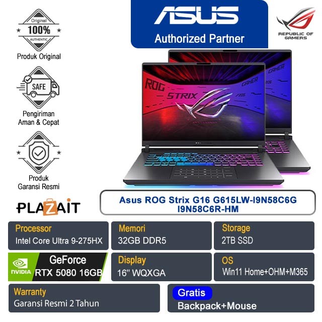 Jual Asus ROG Strix G16 G615LW-I9N58C6G I9N58C6R-HM /Intel Core Ultra 9-275HX/32GB/2TB/NVIDIA GeForce RTX 5080 16GB/16WQXGA/Win 11 Home+OHM+M365/2Y | Shopee Indonesia