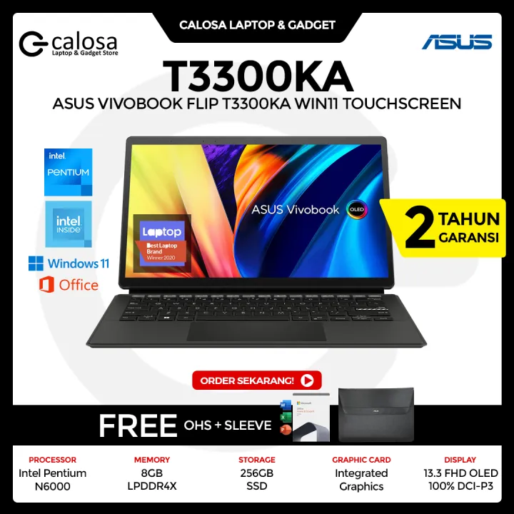 LAPTOP ASUS VIVOBOOK FLIP T3300KA OLED621 PENTIUM N6000 RAM 8GB SSD 256GB WIN11 + OHS TOUCHSCREEN | Lazada Indonesia