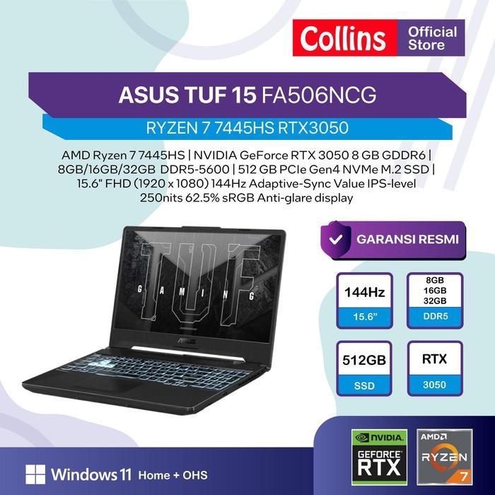 DISKON ASUS TUF Gaming A15 FA506NCG Ryzen 7-7445HS RTX3050 SSD 512GB 15.6" FHD 144Hz W11 OHS - RAM 8GB | Lazada Indonesia