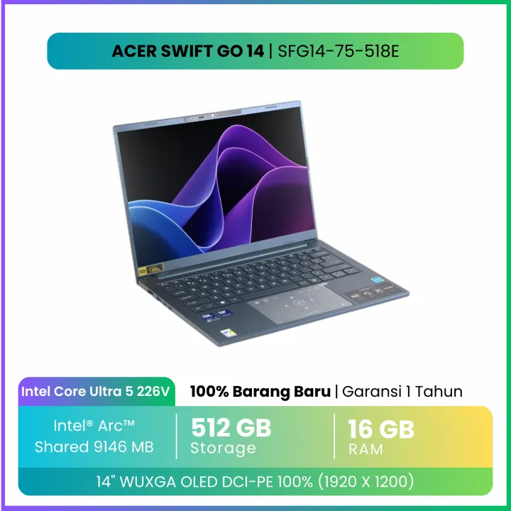 Acer Swift Go 14 Core Ultra 5 226V - 16GB - 512GB SSD - 14" WUXGA OLED - Garansi 1 Tahun - Laptop Premium Acer Swift Go 14 SFG14-75-518E | Lazada Indonesia