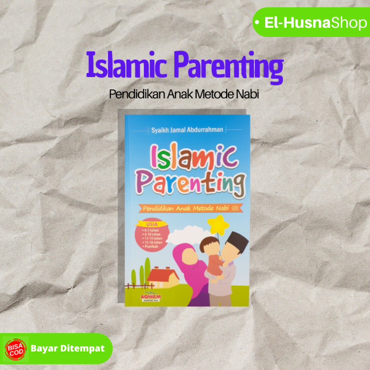 Islamic Parenting - Pendidikan Anak Metode Nabi | Lazada Indonesia