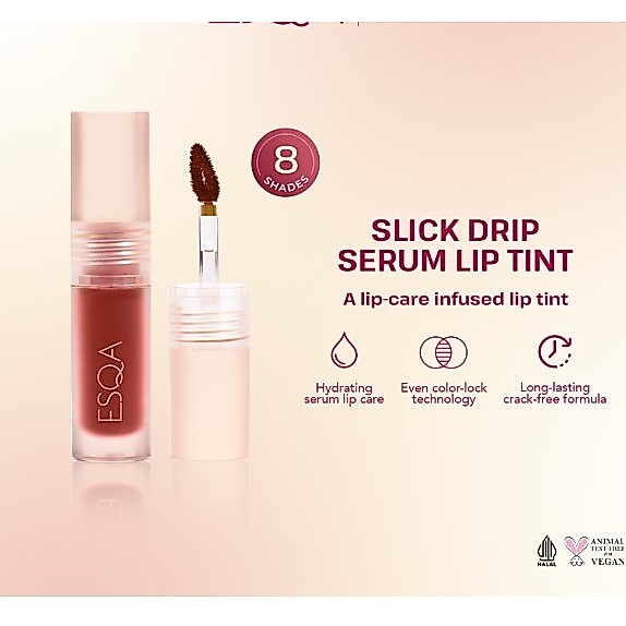 [BPOM] ESQA Slick Drip Serum Lip Tint 100%ORI LIPTINT CASHMERE NUDE ROSE SOUFFLE ROYAL RUBY FLAMING RED BUBBLE BERRY SIENNA SUNSET WARM MAPLE BURNT CHESTNUT