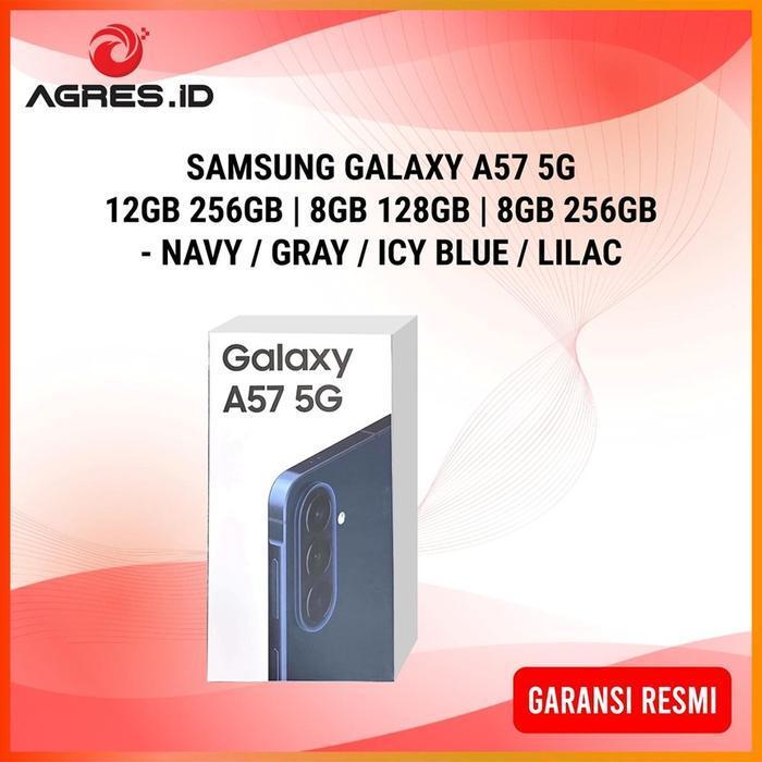 Samsung Galaxy A57 5G 8Gb 256Gb / 12Gb 256Gb Garansi Resmi Original Dan Terpercaya