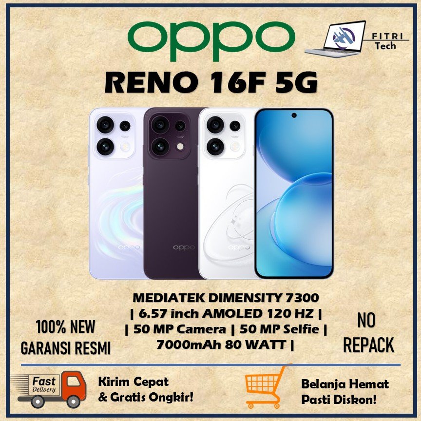 OPPO RENO 16F 5G RAM 8GB ROM 256GB MEDIATEK DIMENSITY 7300 6.59 inc AMOLED 120 HZ 50 MP CAMERA 50 MP SELFIE 7000 mAh 80 WATT
