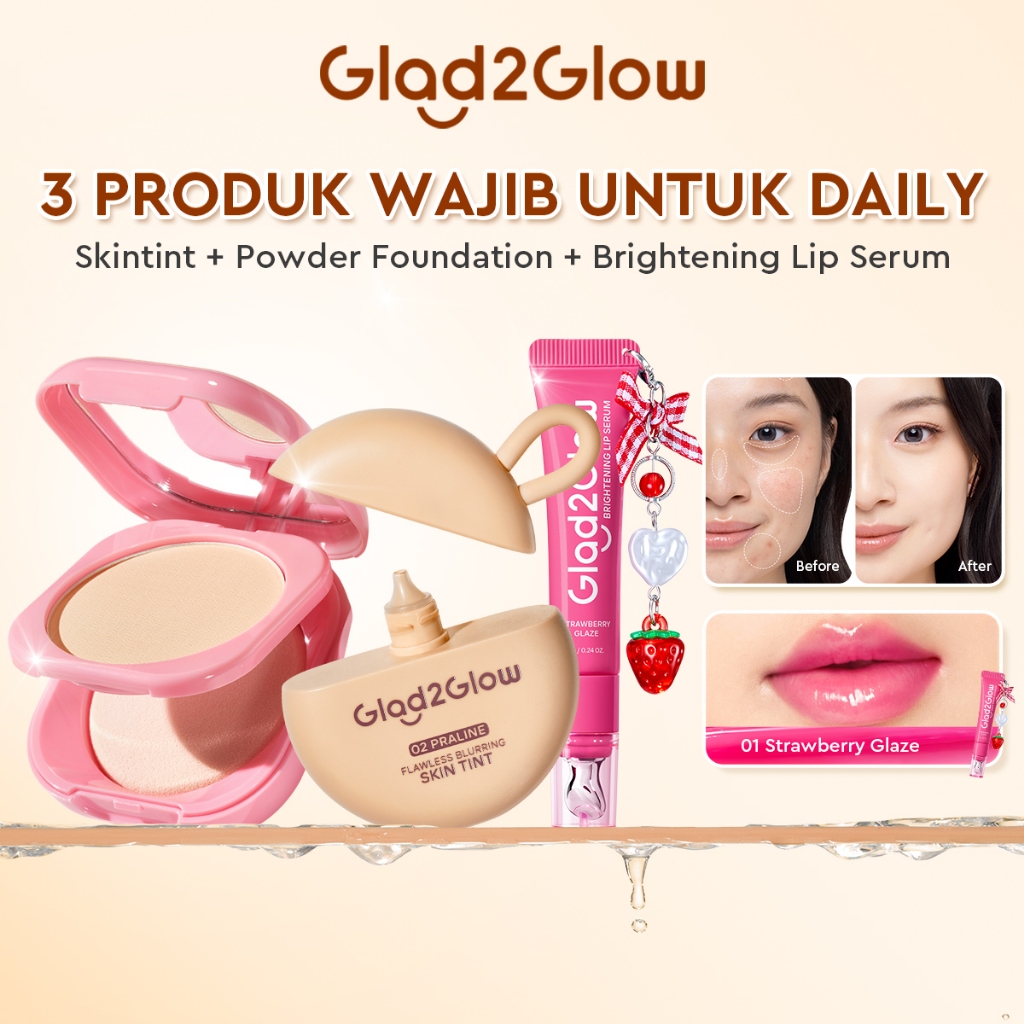 Glad2Glow Paket Makeup 3in1-FLAWLESS BLURRING SKIN TINT+PERFECT BLURRING POWDER FOUNDATION+BRIGHTENING LIP SERUM Ringan tanpa beban Tahan make up seharian g2glow official