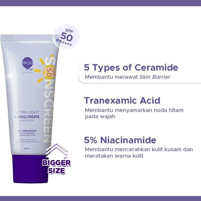 Pipiqiu Ultra Light Sunscreen 5X Ceramide Moisturizer Bright and Protect SPF50 PA+++ 100ml/Tabir Surya