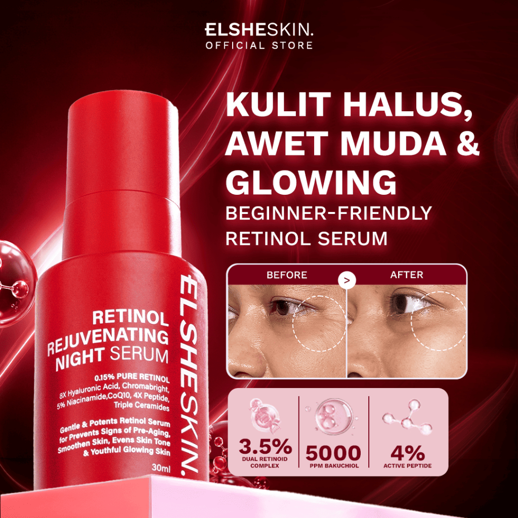 [NEW] ElsheSkin Retinol Rejuvenating Night Serum 15ml - Serum kulit cerah kenyal plumpy brightening dark spot noda hitam memperbaiki tekstur kulit serum anti aging menyamarkan  garis halus kerutan keriput tekstur kulit kasar retinol pemula glowing jerawat