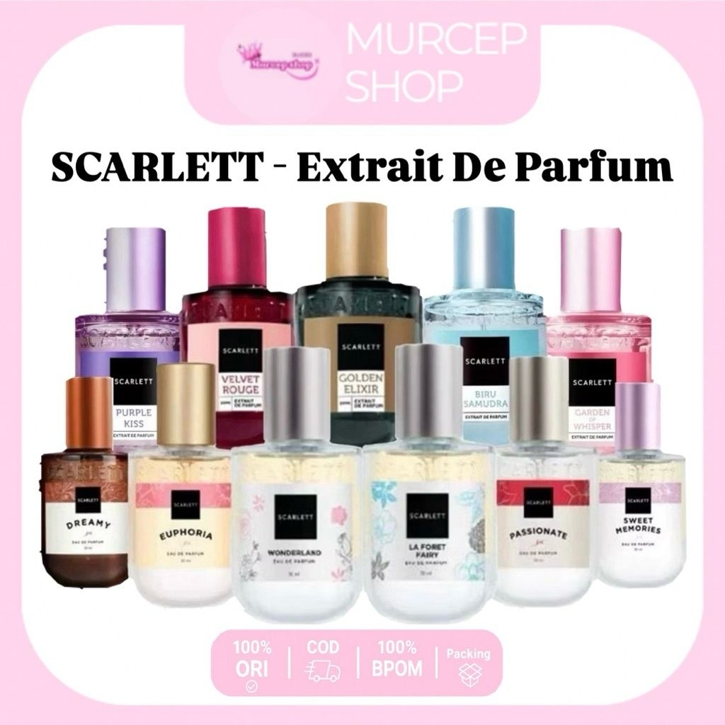 SCARLETT - WHITENING EAU DE PARFUM Unisex ( 30 ml ) - Extrait De Perfume Badan Sweet Memories | Dreamy | Euphoria | Passionate | La Foret Fairy | Wonderland | Velvet Rouge | Golden Elixir Wangi Tahan Lama Long-Lasting Parfume